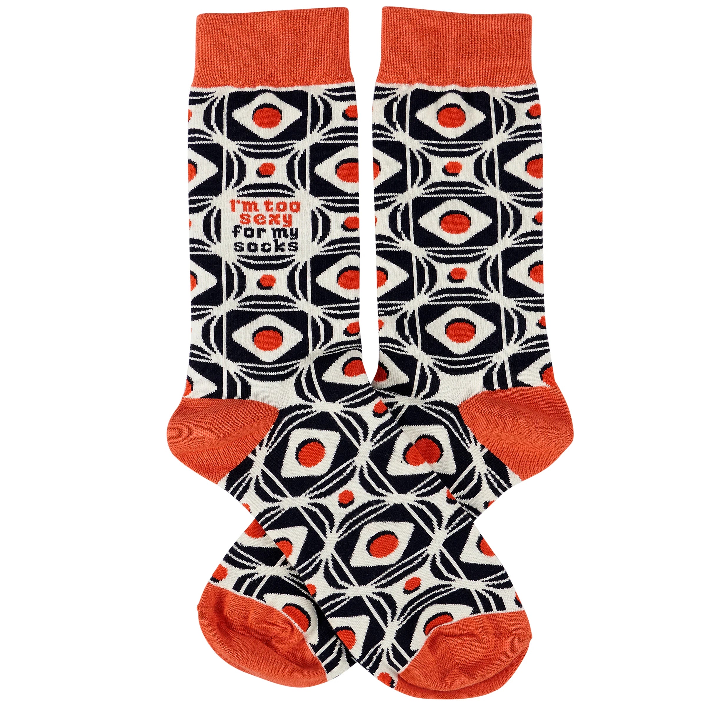 I'M TOO SEXY FOR MY SOCKS