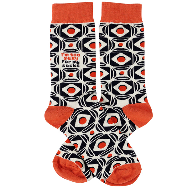 I'M TOO SEXY FOR MY SOCKS