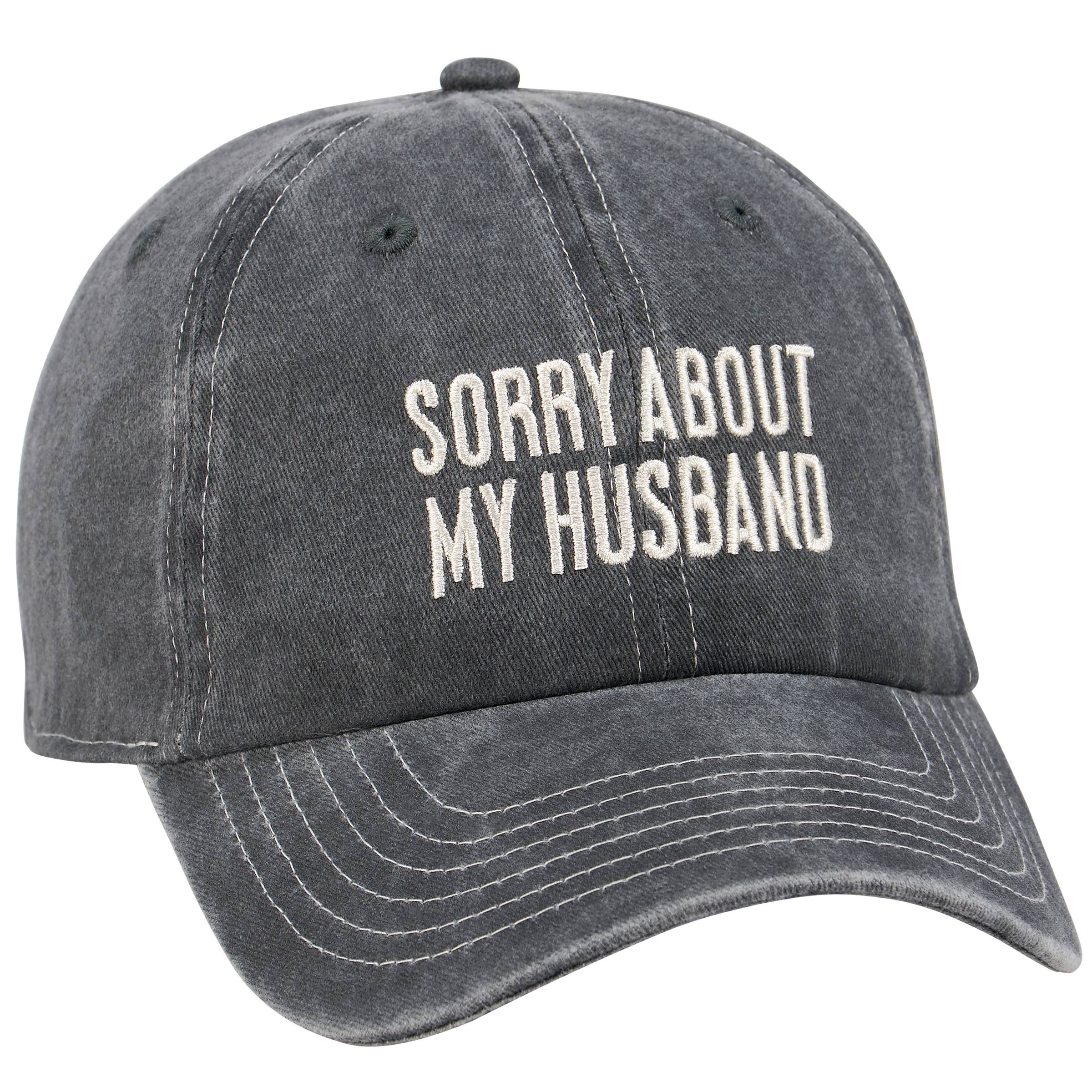 SORRY ABOUT MY HUSBAND BASEBALL CAP