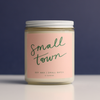 SMALL TOWN - CANDLE