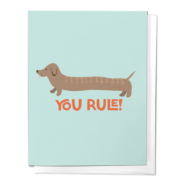 YOU RULE! DACHSHUND DOG RULER GRADUATION CONGRATULATIONS GREETING CARD