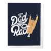 HEY DAD, YOU'RE RAD FATHER'S DAY COOL HOLIDAY GREETING CARD