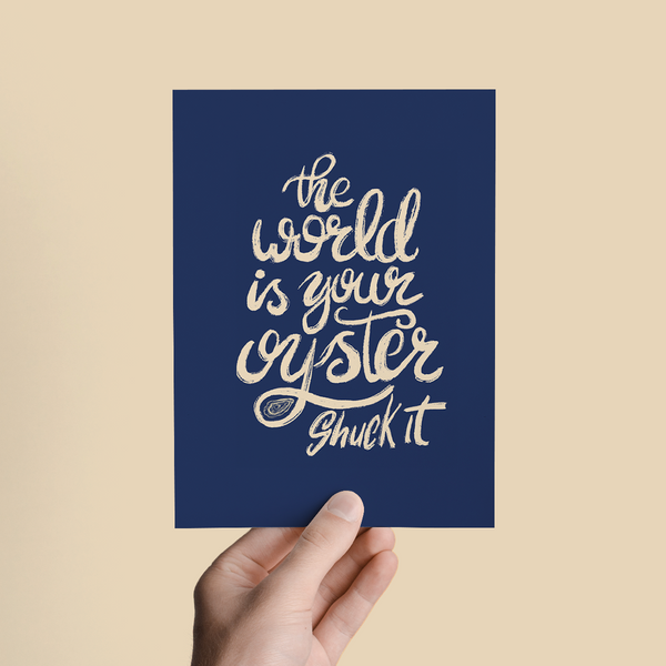 THE WORLD IS YOUR OYSTER, SHUCK IT! CONGRATULATIONS GREETING CARD