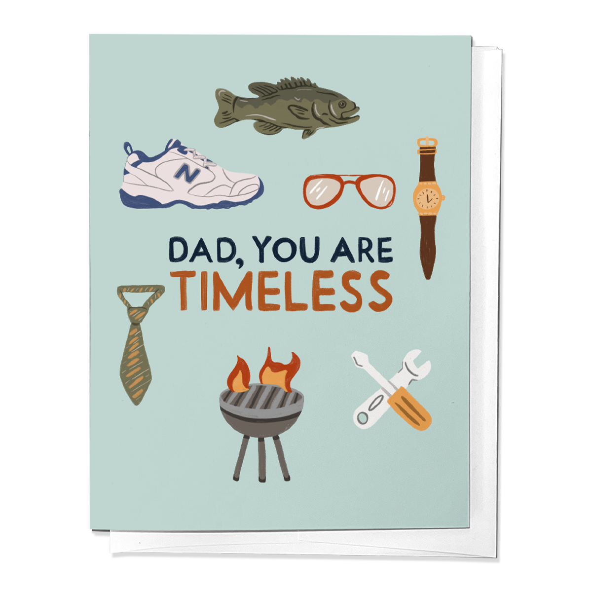 DAD, YOU ARE TIMELESS, ICONIC FATHER'S DAY GREETING CARD