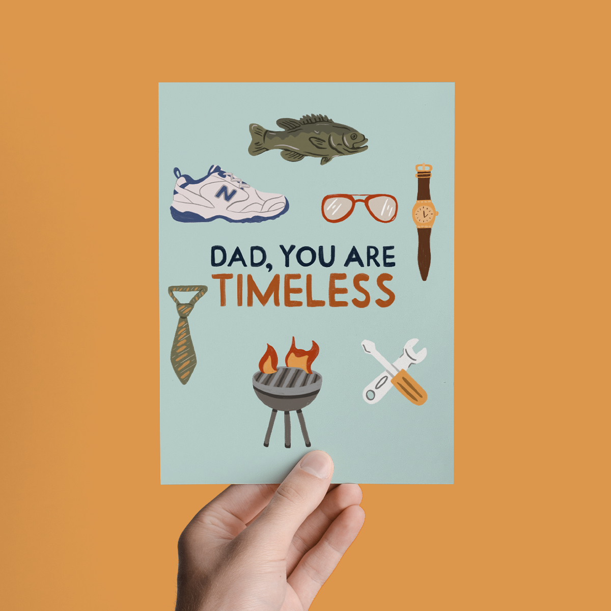 DAD, YOU ARE TIMELESS, ICONIC FATHER'S DAY GREETING CARD