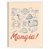 MANGIA ITALIAN FOOD ITALY KITCHEN 8X10 ART PRINT POSTER
