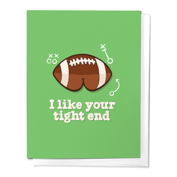 I LIKE YOUR TIGHT END FOOTBALL VALENTINE'S DAY GREETING CARD
