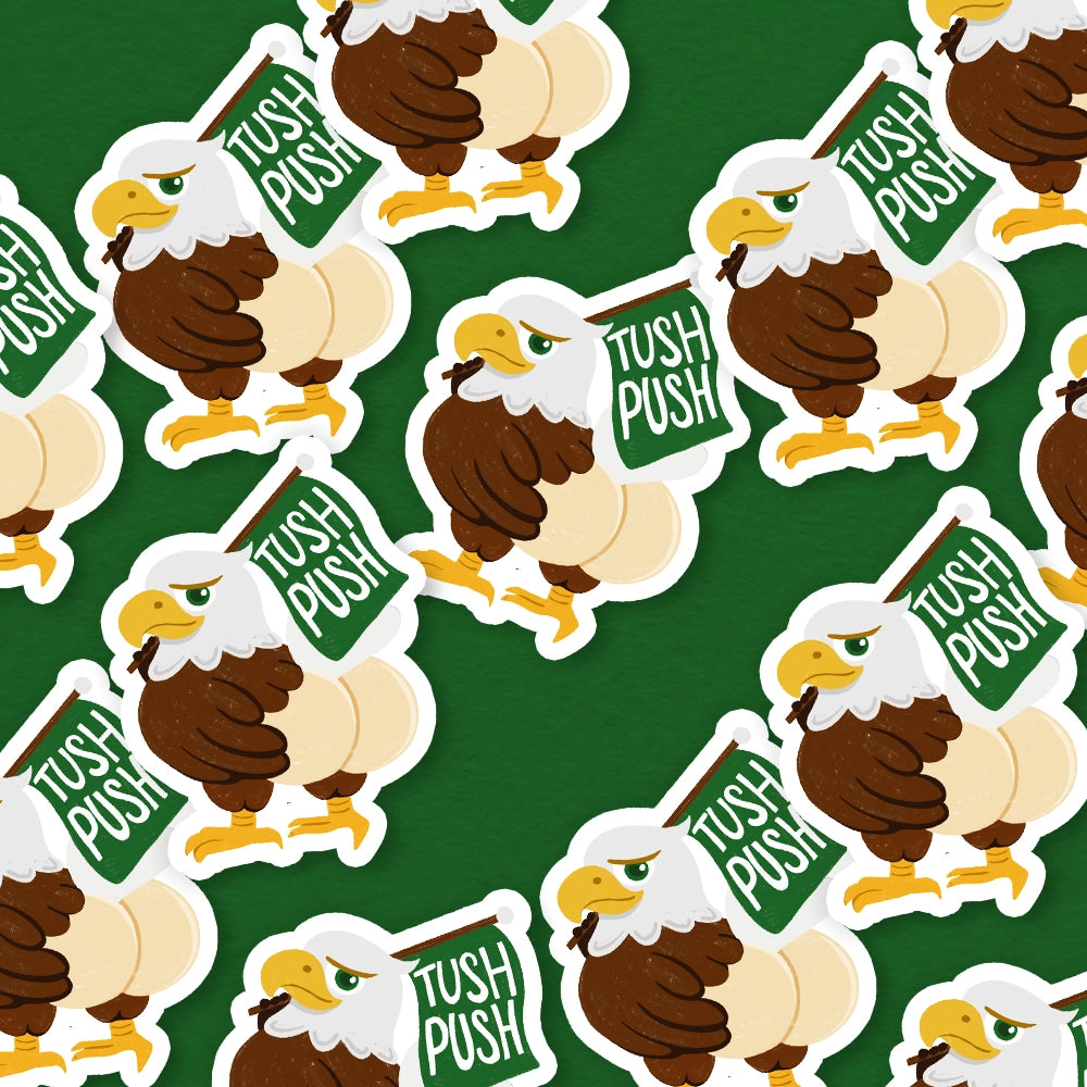 TUSH PUSH BUTT PHILADELPHIA EAGLES STICKER