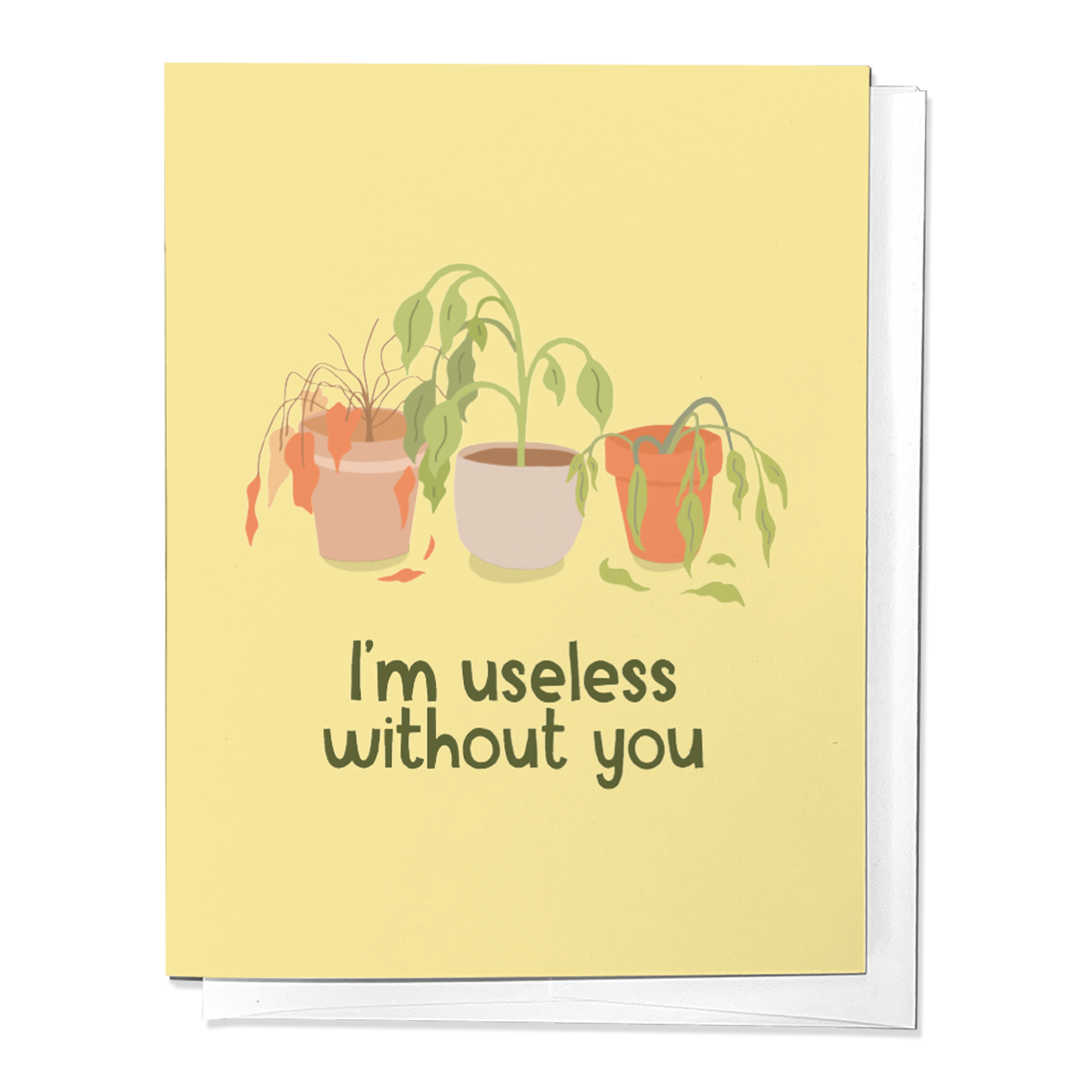 I'M USELESS WITHOUT YOU, LOVE VALENTINE'S DAY GREETING CARD