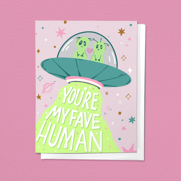 YOU ARE MY FAVORITE HUMAN, ALIEN ANNIVERSARY LOVE GREETING CARD