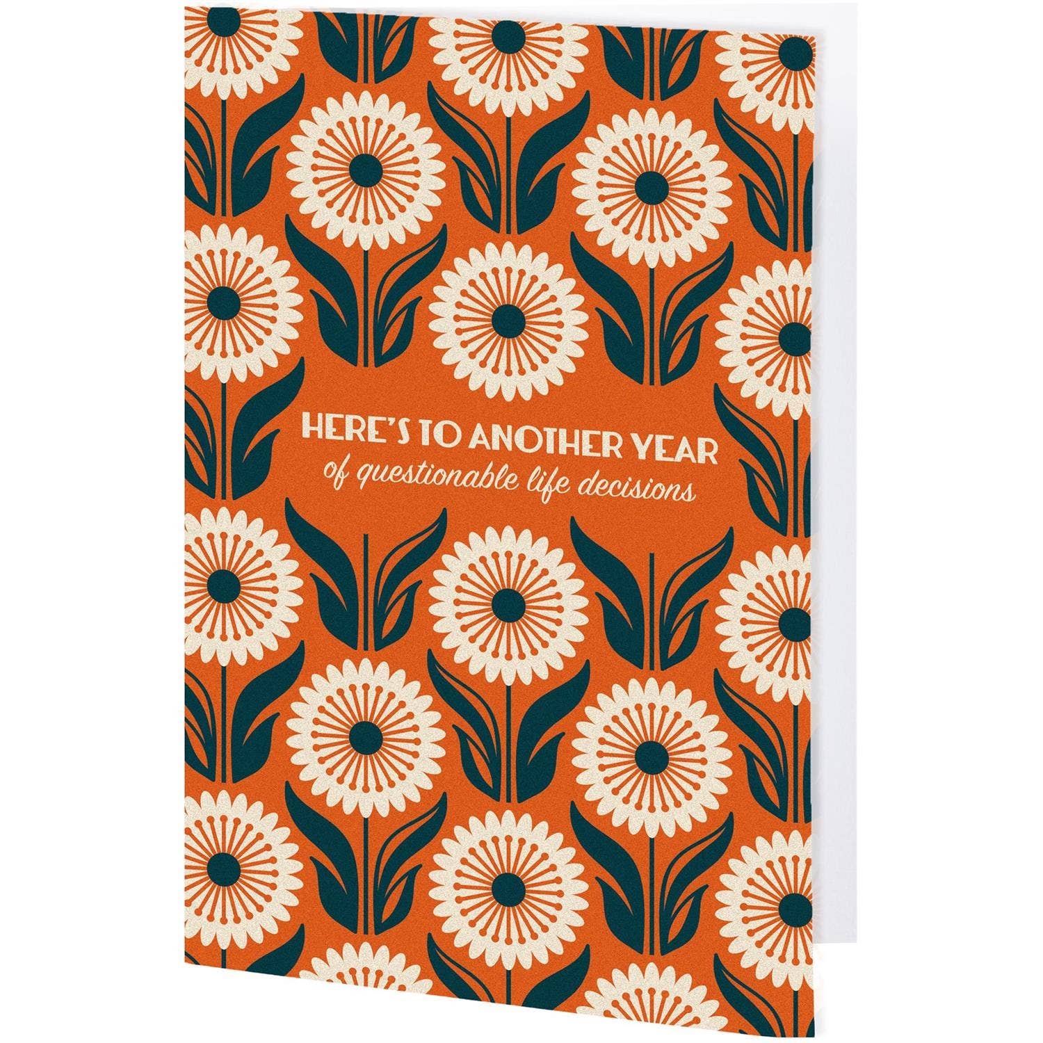 Greeting card with floral pattern and humorous text on an orange background