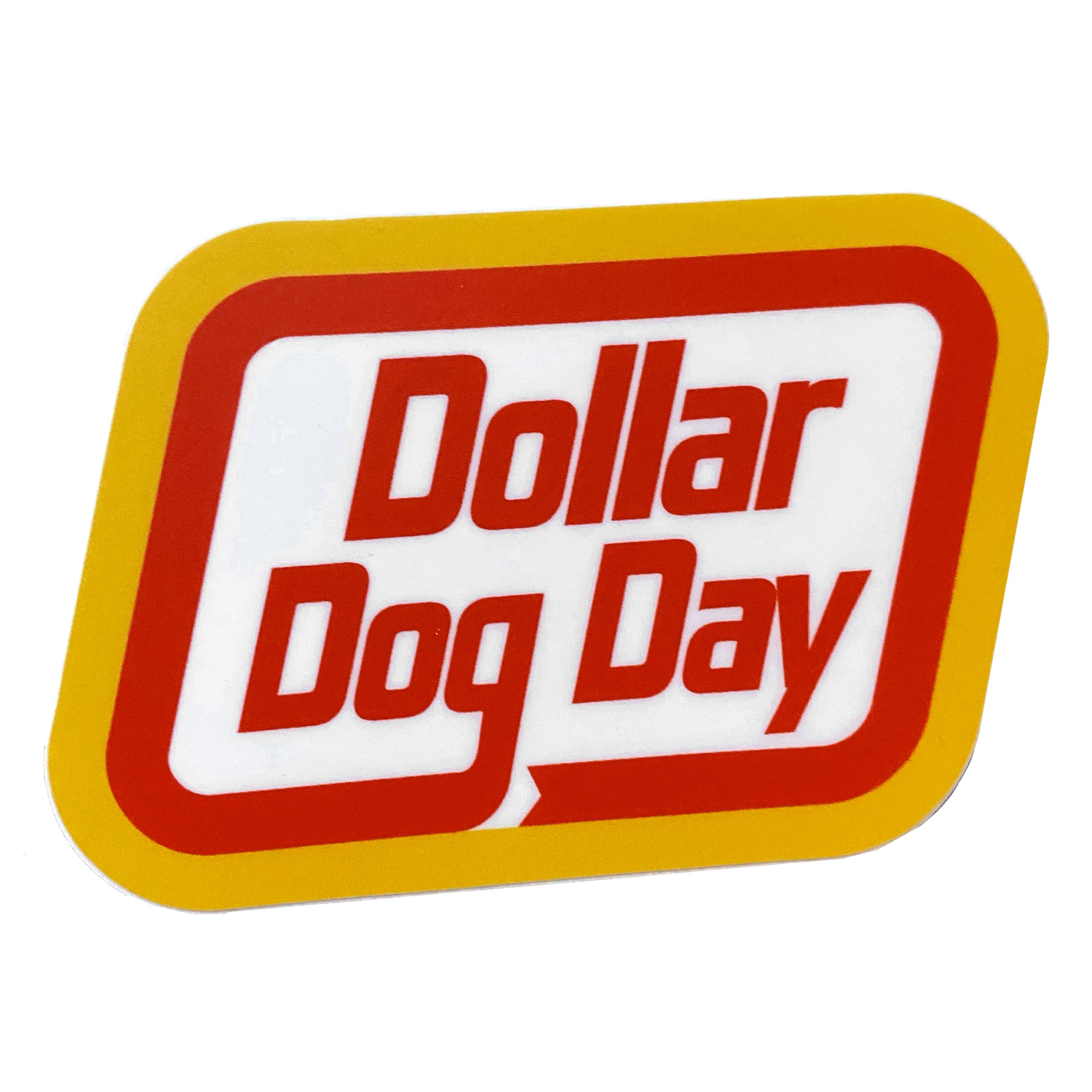 DOLLAR DOG DAY STICKER