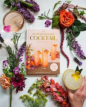 FLOWER-INFUSED COCKTAIL BOOK
