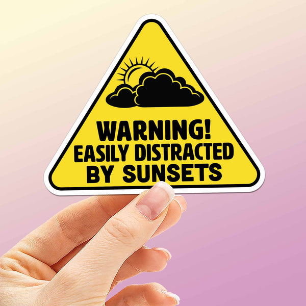 EASILY DISTRACTED BY SUNSETS STICKER - FUNNY NATURE GIFT