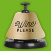 WINE PLEASE PARTY FAVOR FUNNY DRINK BELL