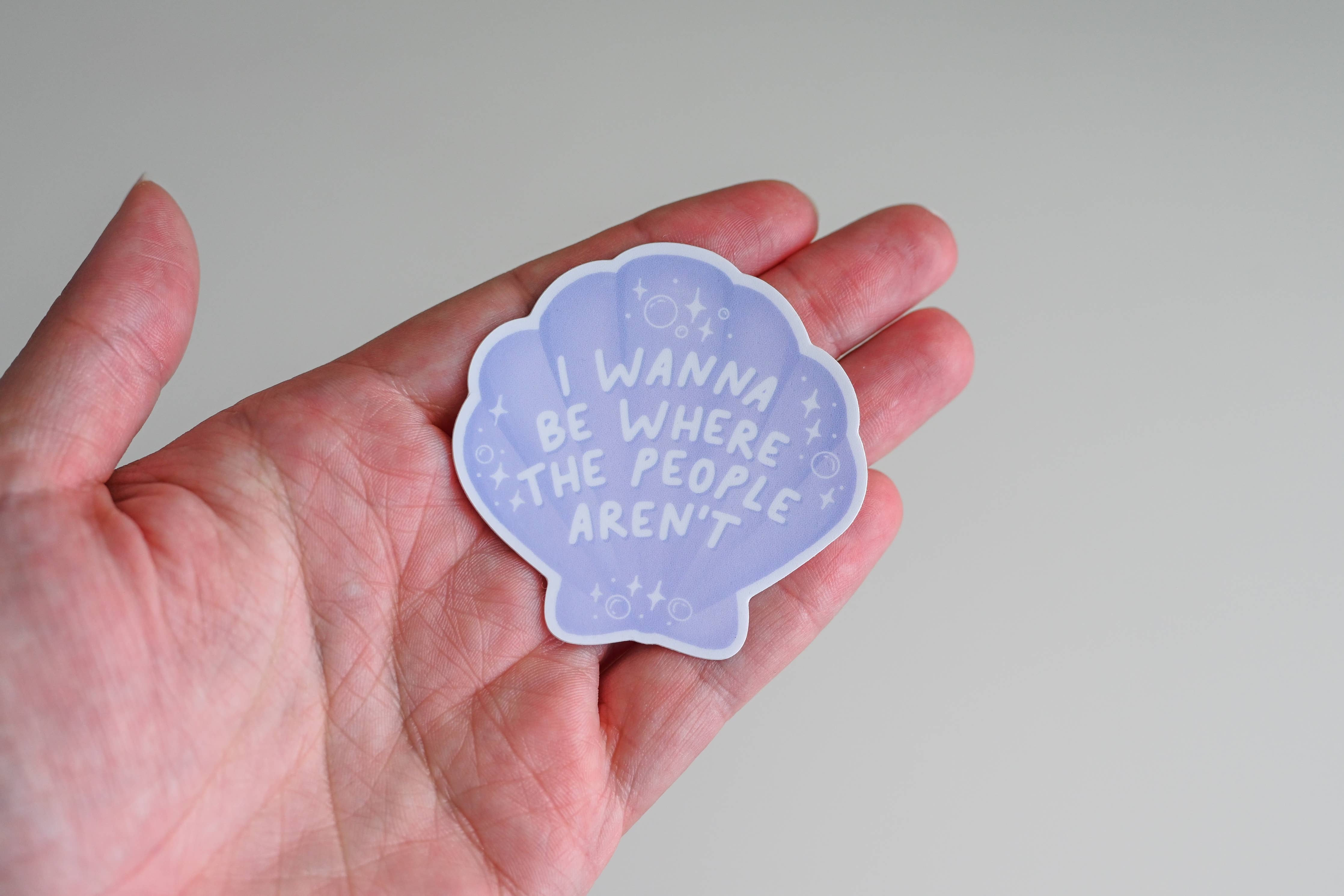 I WANNA BE WHERE THE PEOPLE AREN'T - SHELL POP CULTURE VINYL STICKER