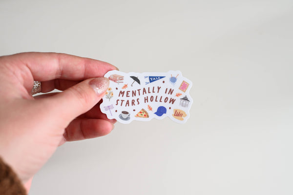 MENTALLY IN STARS HOLLOW GILMORE STICKER