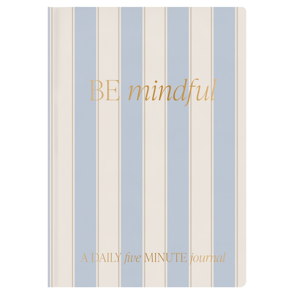 BE MINDFUL PROMPTED JOURNAL