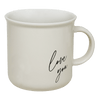 LOVE YOU 11OZ. COFFEE MUG