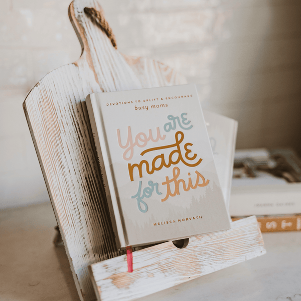 YOU ARE MADE FOR THIS: DEVOTIONS TO UPLIFT AND ENCOURAGE BUSY MOMS