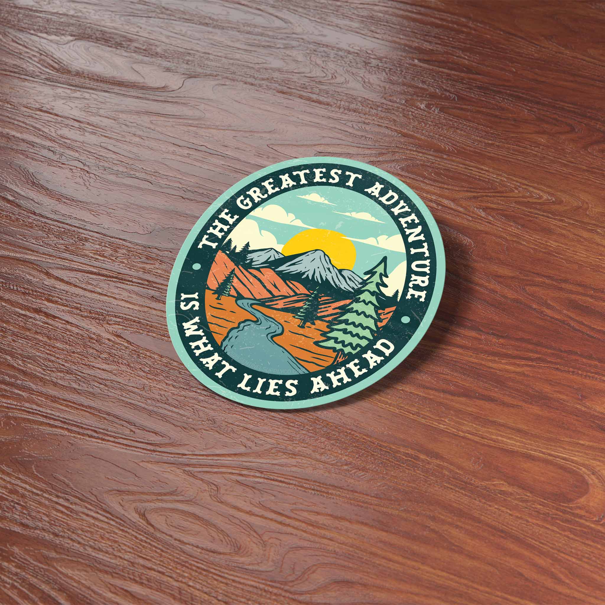 THE GREATEST ADVENTURE IS WHAT LIES AHEAD STICKER