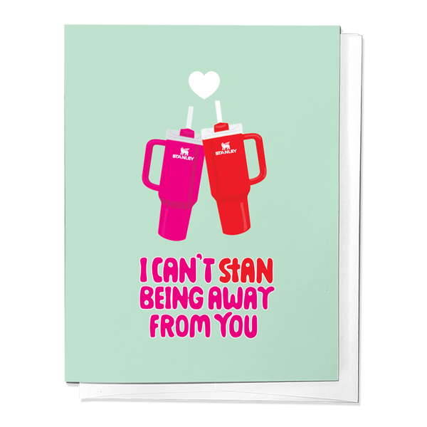 I CAN'T STAN BEING AWAY FROM YOU, STANLEY CUP GREETING CARD