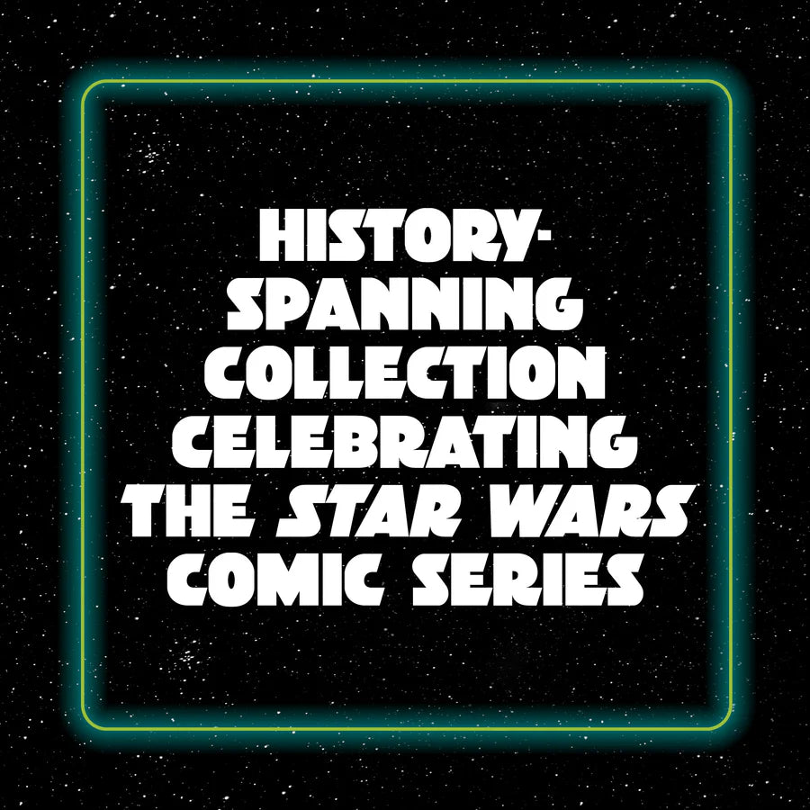 Text celebrating the Star Wars comic series on a dark background with a green border.