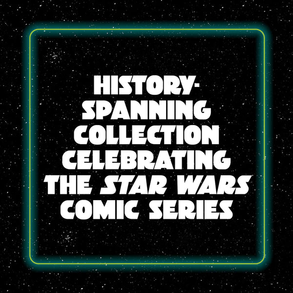 Text celebrating the Star Wars comic series on a dark background with a green border.