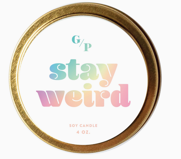 STAY WEIRD 4OZ CANDLE