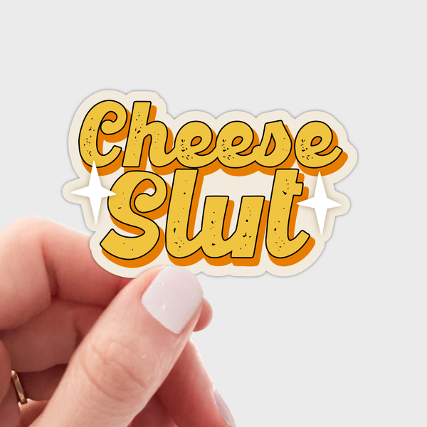 CHEESE SLUT STICKER
