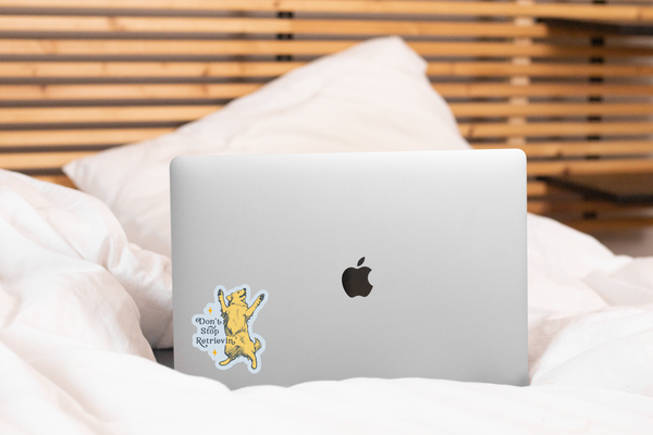 DON'T STOP RETRIEVIN' STICKER