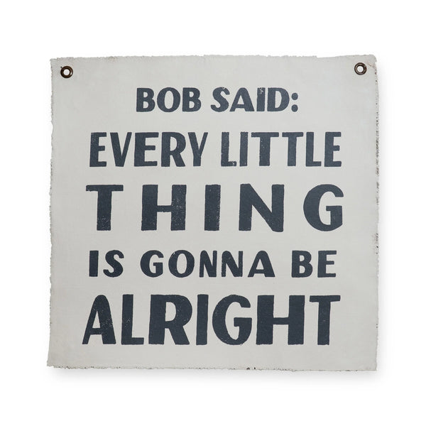 BOB SAID 25"X25" HAND PAINTED WALL HANGING