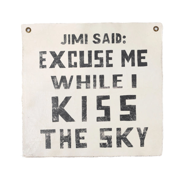 JIMI SAID 25"X25" HAND PAINTED WALL HANGING