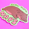 BABY PYGMY HIPPO VINYL STICKER - TAKE MORE NAPS
