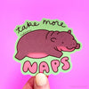 BABY PYGMY HIPPO VINYL STICKER - TAKE MORE NAPS