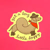 COWBOY DACSHUND VINYL STICKER " GET A LONG LITTLE DOGGY"