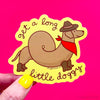 COWBOY DACSHUND VINYL STICKER " GET A LONG LITTLE DOGGY"