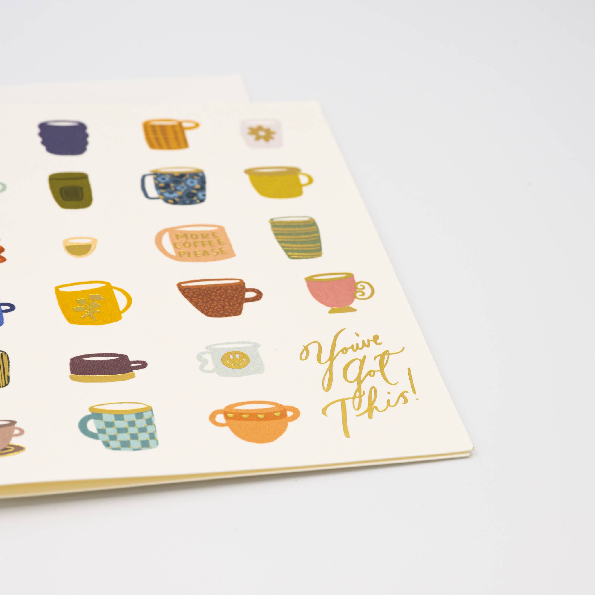 YOU'VE GOT THIS! COFFEE & TEA ENCOURAGEMENT GREETING CARD