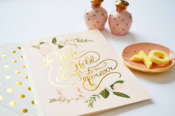 TO HAVE AND TO HOLD ALWAYS AND FOREVER WEDDING GREETING CARD