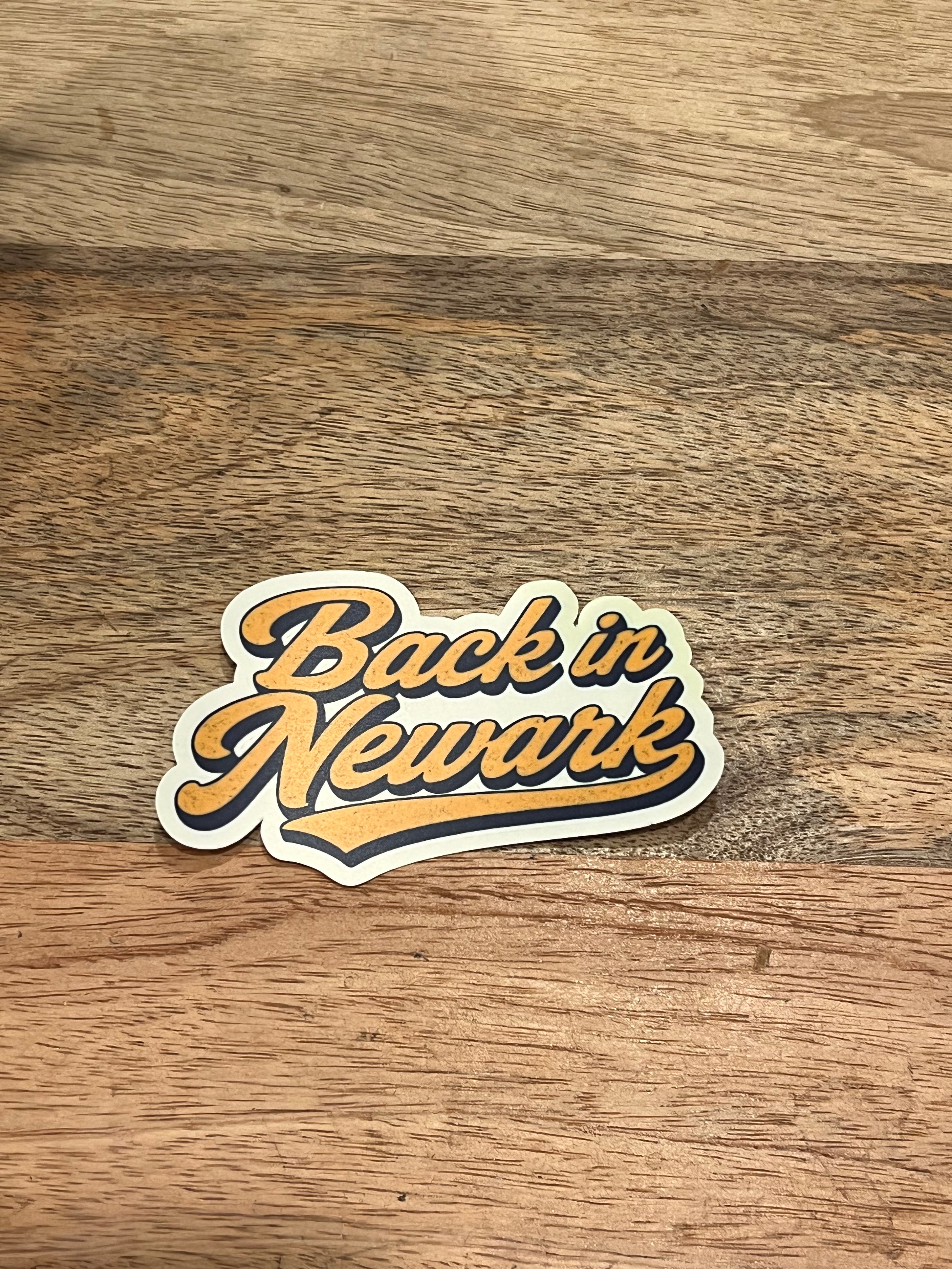 BACK IN NEWARK STICKER