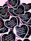 I HEARD YOU LIKE BAD GIRLS I'M BAD AT EVERYTHING – HEART SHAPED WATERPROOF SAD GIRL DECAL
