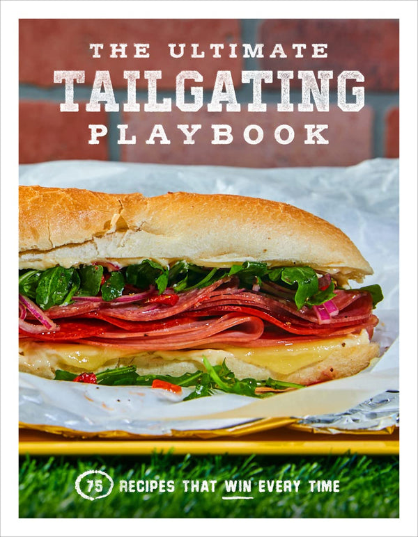 THE ULTIMATE TAILGATING PLAYBOOK