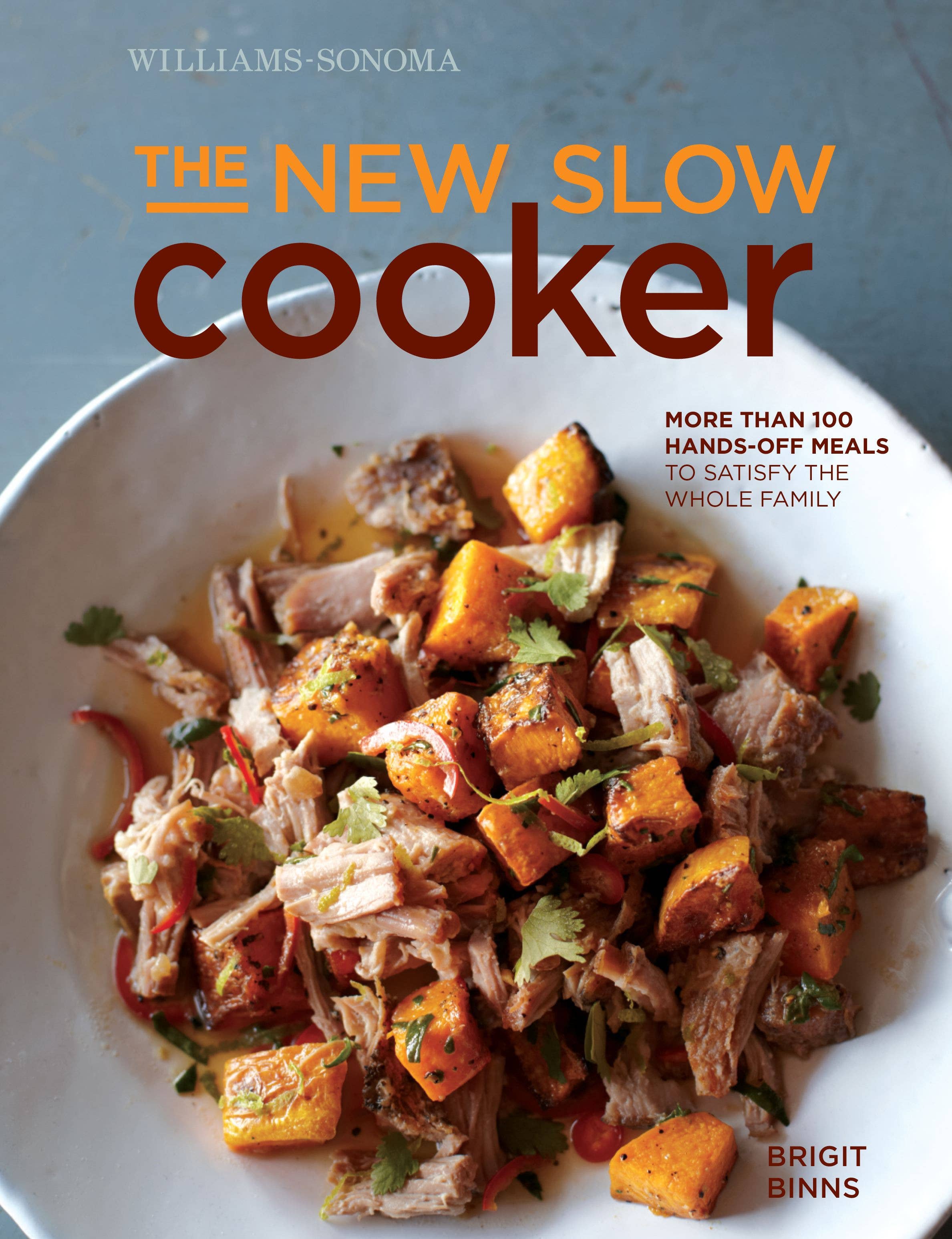 WILLIAMS-SONOMA - THE NEW SLOW COOKER REV.