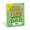 ABOUT DAD FILL IN THE LOVE® JOURNAL