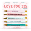 LOVE YOU SIS - PEN SET