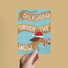 DACHSHUND THROUGH THE SNOW, HOLIDAY CHRISTMAS GREETING CARD