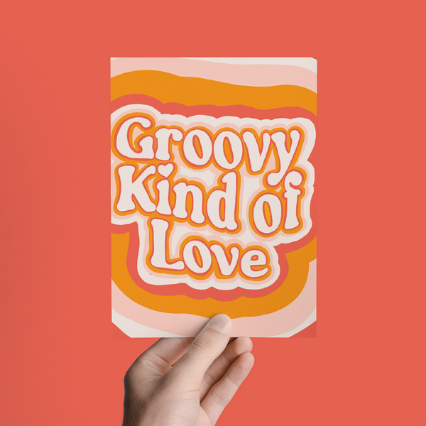 GROOVY KIND OF LOVE, ANNIVERSARY LOVE GREETING CARD