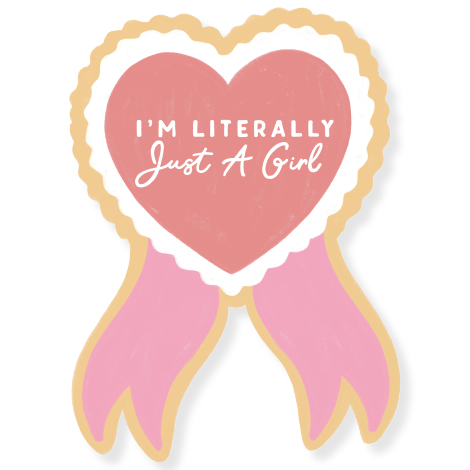 I'M LITERALLY JUST A GIRL FUNNY HEART RIBBON VINYL STICKER