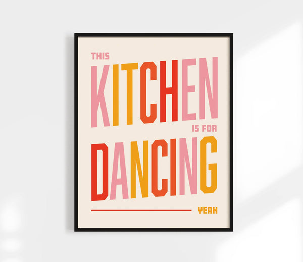 THIS KITCHEN IS FOR DANCING 5X7 PRINT