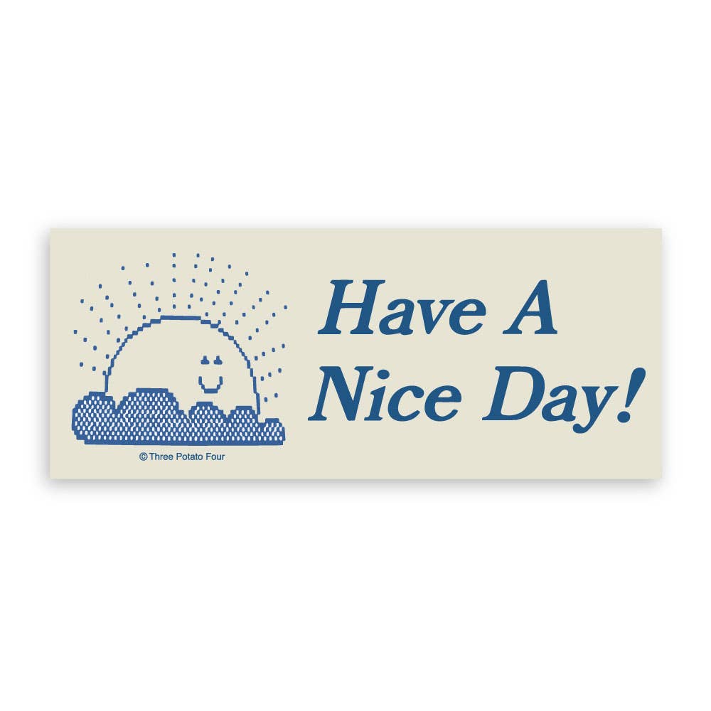 STICKER - HAVE A NICE DAY